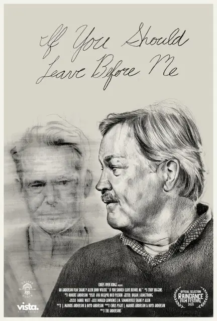 Poster for IF YOU SHOULD LEAVE BEFORE ME, directed by J. Markus Anderson, B. Robert Anderson, AFIN 2025