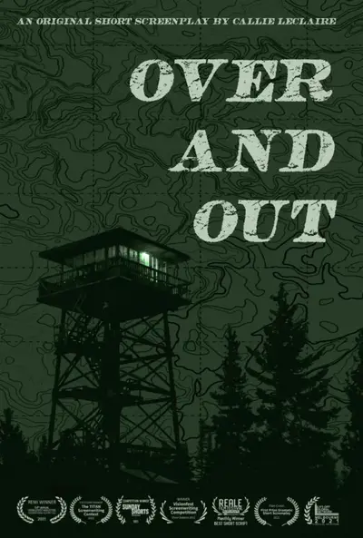 Poster for OVER AND OUT, written by Callie Currence, AFIN 2025