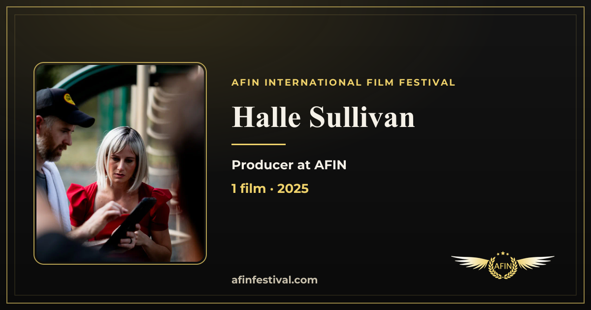 AFIN recognition card for Halle Sullivan: Halle Sullivan, Producer at AFIN